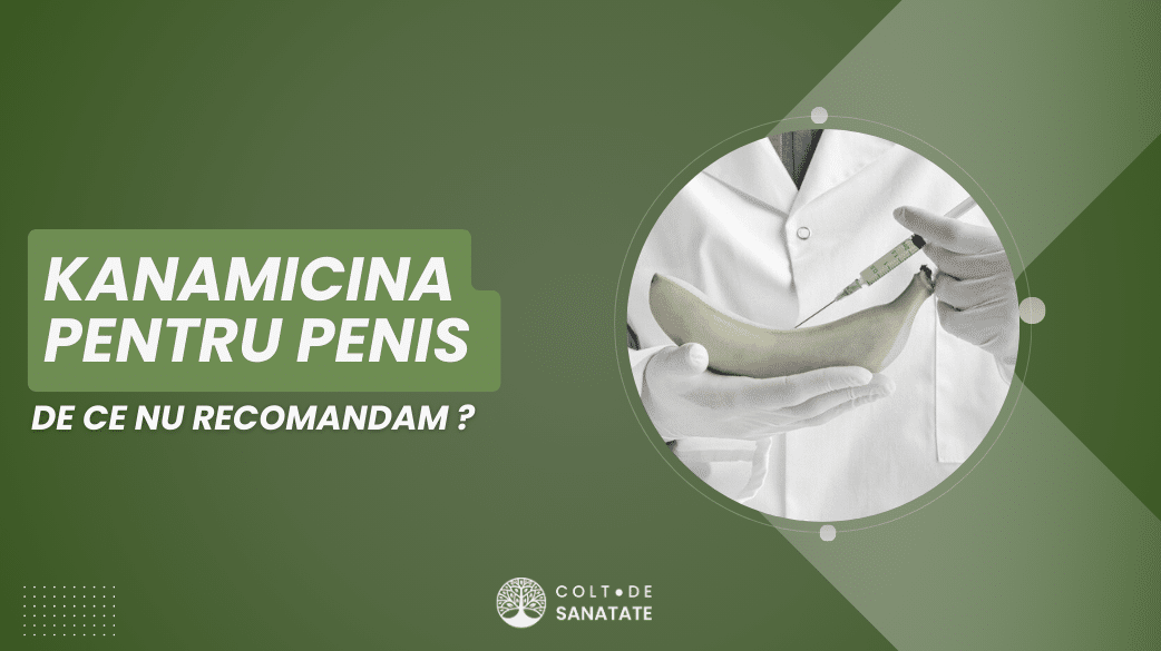 kanamicina pentru penis