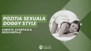 Poziția Sexuală Doggy Style: Variații, Avantaje & Dezavantaje